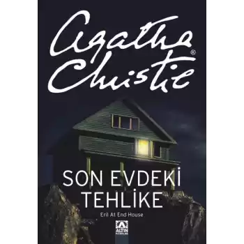 Son Evdeki Tehlike