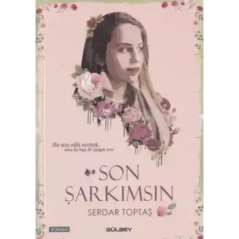 Son Şarkımsın