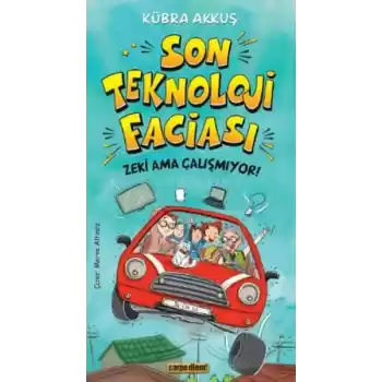 Son Teknoloji Faciası Zeki Ama Çalışmıyor