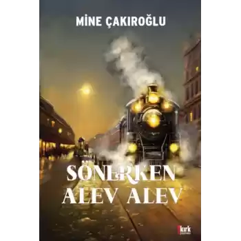 Sönerken Alev Alev