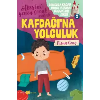 Sonsuza Kadar Mutlu Yaşayan  Çocuklar Serisi -2 Kafdağına Yolculuk