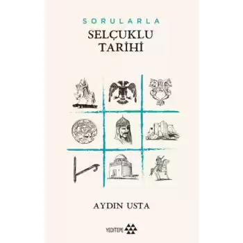 Sorularla Selçuklu Devleti