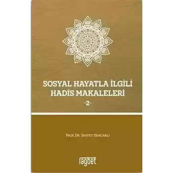 Sosyal Hayatla İlgili Hadis Makaleleri 2
