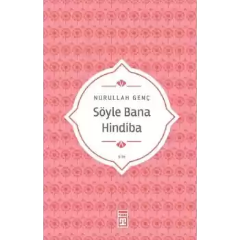 Söyle Bana Hindiba