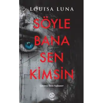 Söyle Bana Sen Kimsin