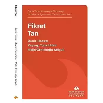 Sözlü Tarih Yöntemiyle Türkiye’de Mobilya ve İçmimarlık Tarihini Okumak: Fikret Tan