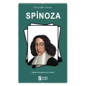 Spinoza -Filozoflar Serisi - Büyük Filozofların En Soylusu