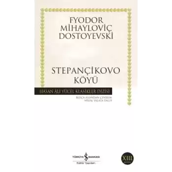 Stepançikovo Köyü - Hasan Ali Yücel Klasikleri