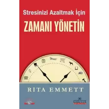 Stresinizi Azaltmak İçin Zamanı Yönetin