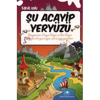 Şu Acayip Yeryüzü