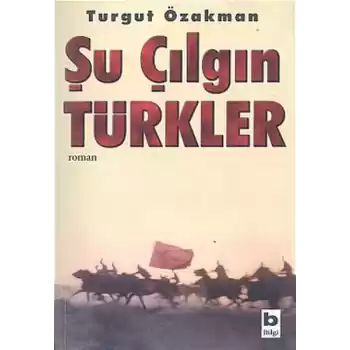 Şu Çılgın Türkler