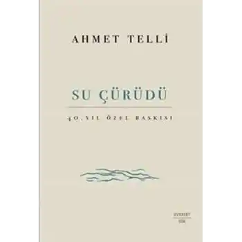 Su Çürüdü