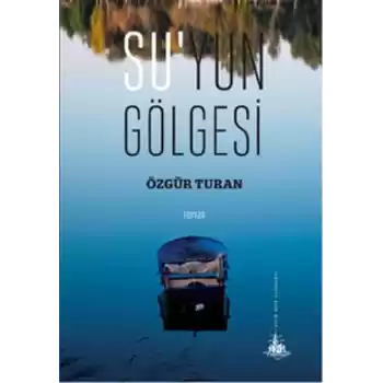 Suyun Gölgesi