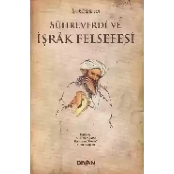 Sühreverdi ve İşrak Felsefesi