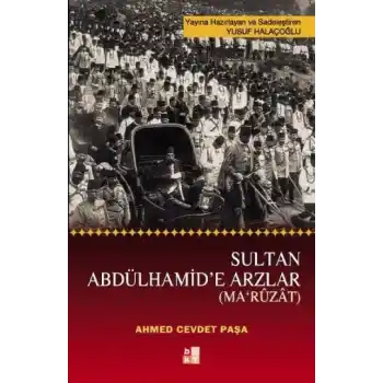 Sultan Abdülhamide Arzlar