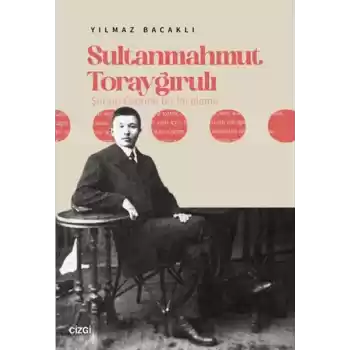 Sultanmahmut Torayğırulı Şiiri Üzerine Bir İnceleme