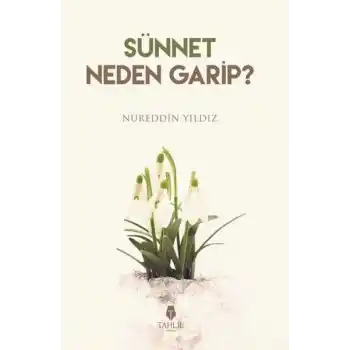 Sünnet Neden Garip?
