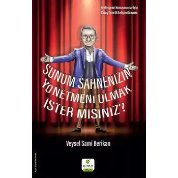 Sunum Sahnenizin Yönetmeni Olmak İster misiniz?