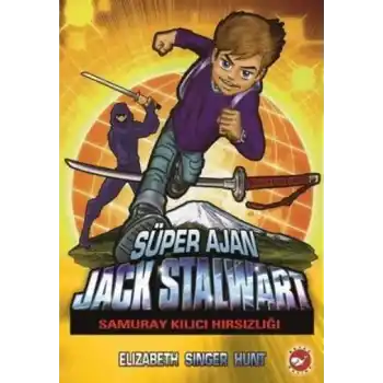 Süper Ajan Jack Stalwart 11 - Samuray Kılıcı Hırsızlığı