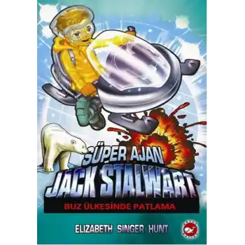 Süper Ajan Jack Stalwart 12 - Buz Ülkesinde Patlama