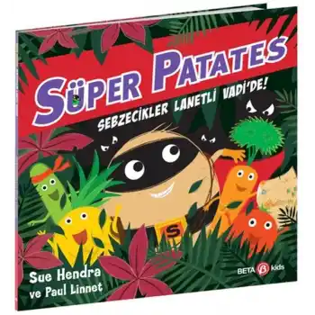 Süper Patates Sebzecikler Lanetli Vadide