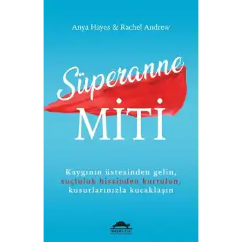 Süperanne Miti