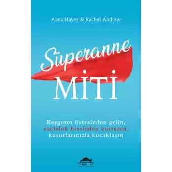 Süperanne Miti