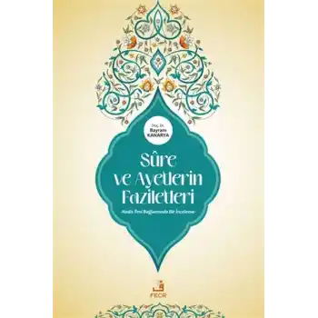 Sure ve Ayetlerin Faziletleri