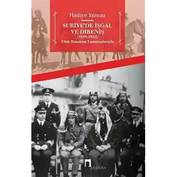 Suriyede İşgal ve Direniş (1919 - 1922)