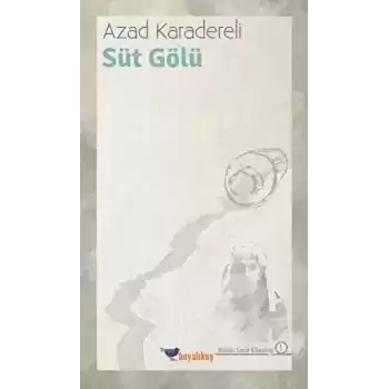 Süt Gölü