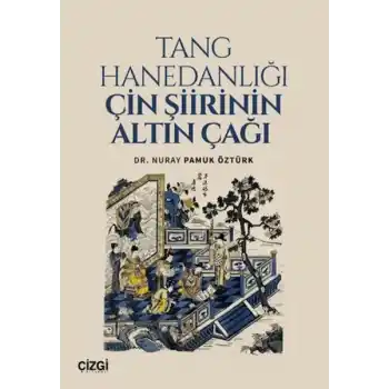 Tang Hanedanlığı Çin Şiirinin Altın Çağı