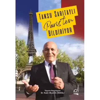 Tansu Sarıtaylı Paristen Bildiriyor