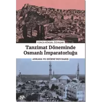 Tanzimat Döneminde Osmanlı İmparatorluğu