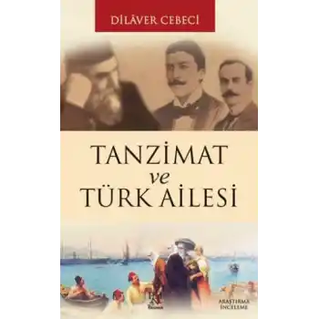 Tanzimat ve Türk Ailesi