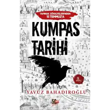 Tapınak Şövalyelerinden 15 Temmuza Kumpas Tarihi