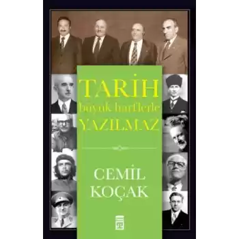 Tarih Büyük Harflerle Yazılmaz