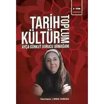 Tarih Kültür Toplum
