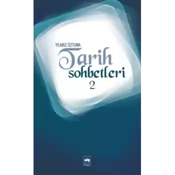 Tarih Sohbetleri 2