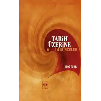 Tarih Üzerine Düşünceler