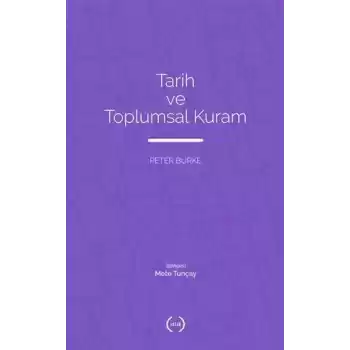 Tarih ve Toplumsal Kuram