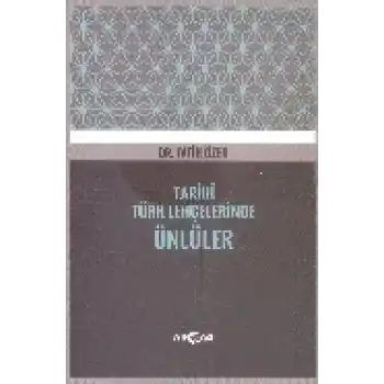 Tarihi Türk Lehçelerinde Ünlüler