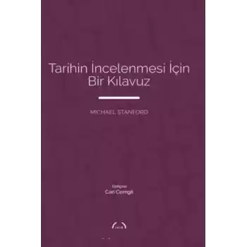 Tarihin İncelenmesi İçin Bir Kılavuz