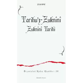 Tarihu’z-Zuknînî Zuknînî Tarihi