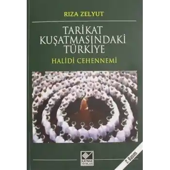 Tarikat Kuşatmasındaki Türkiye