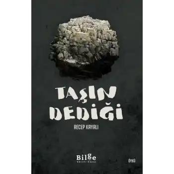 Taşın Dediği
