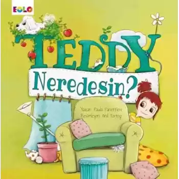 Teddy Neredesin?