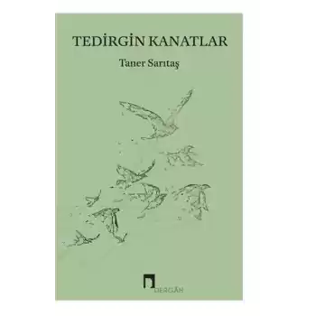 Tedirgin Kanatlar