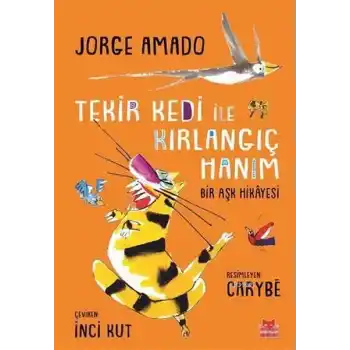 Tekir Kedi ile Kırlangıç Hanım; Bir Aşk Hikayesi