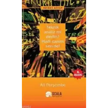 Teknik Analiz mi Dedin? Hadi Canım Sen de - 02. Kitap
