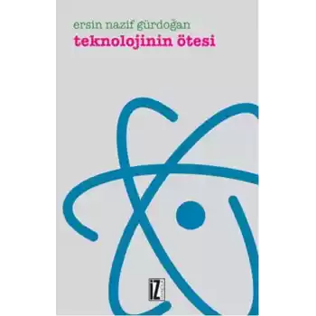 Teknolojinin Ötesi